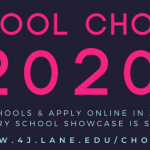 4J School Choice 2020 – Visit schools and apply online in January. The Elementary School Showcase is on Saturday, January 11. Learn more at www.4j.lane.edu/choice.