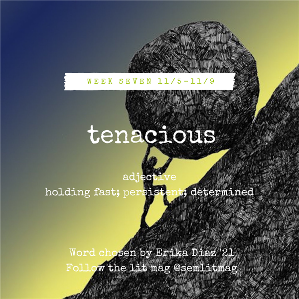 tenacious