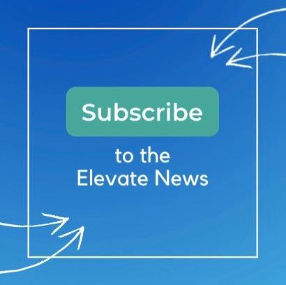 Sign up for the Elevate News