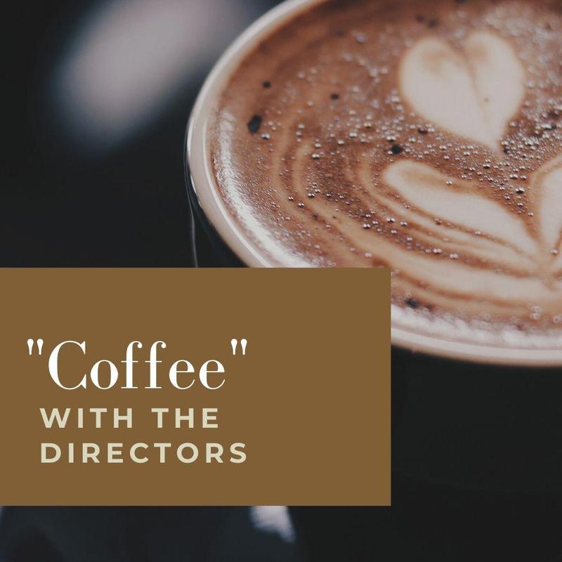 You are invited to "Coffee" with the Directors this Wednesday 12/15 at 9 am!