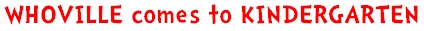 WHOVILLE 