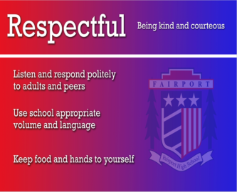 Respectful - Being kind and courteous. Listen and respond politely to adults and peers. Use school appropriate volume and language. Keep food and hands to yourself.