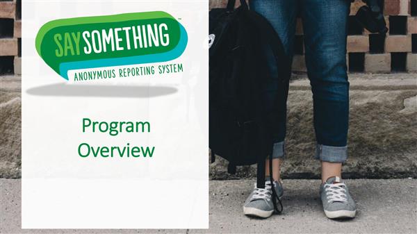 Say Something Anonymous Reporting System Program Overview Cover Page