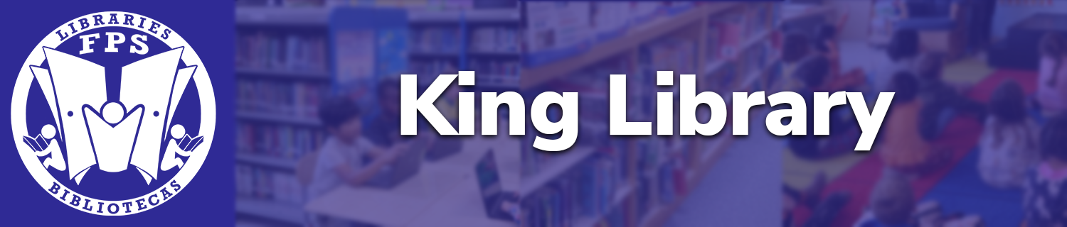 Banner with FPS Library logo and picture of library that reads King Library