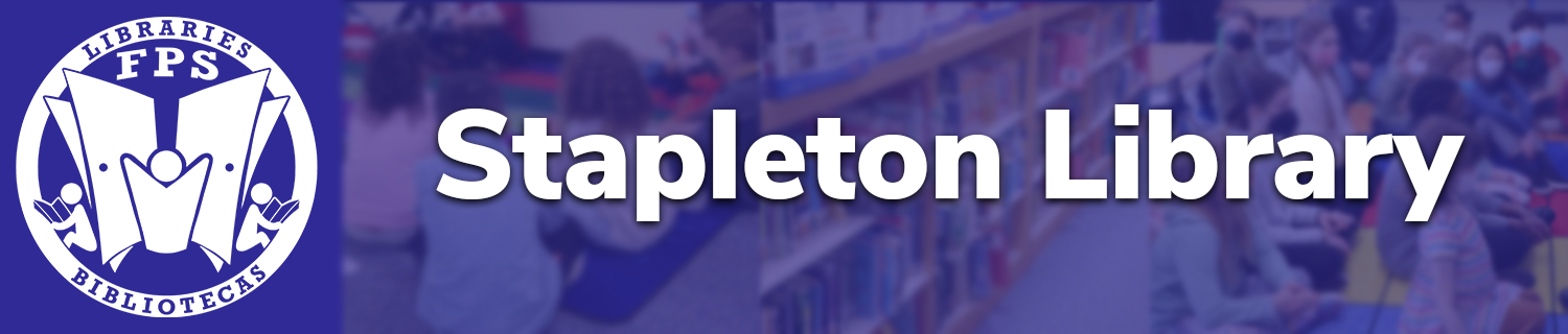 Banner with FPS Library Logo and picture of a library that reads Stapleton Library