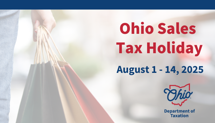 A graphic announcing the Ohio Sales Tax Holiday from August 1-14, 2025, with the Ohio Department of Taxation logo over an image of shopping bags.