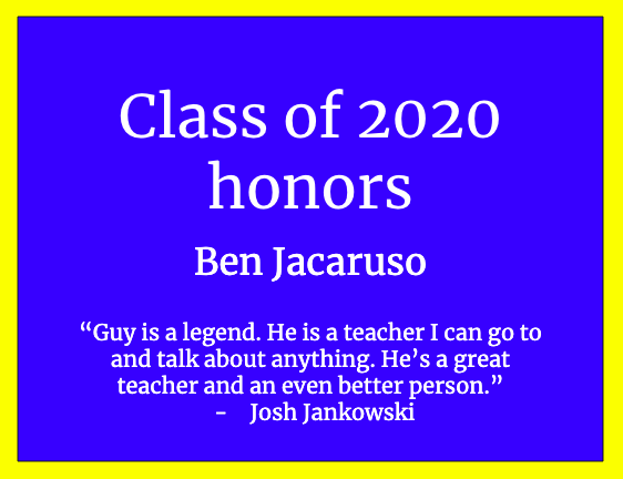 Class of 2020 Honors Mr. Jacaruso