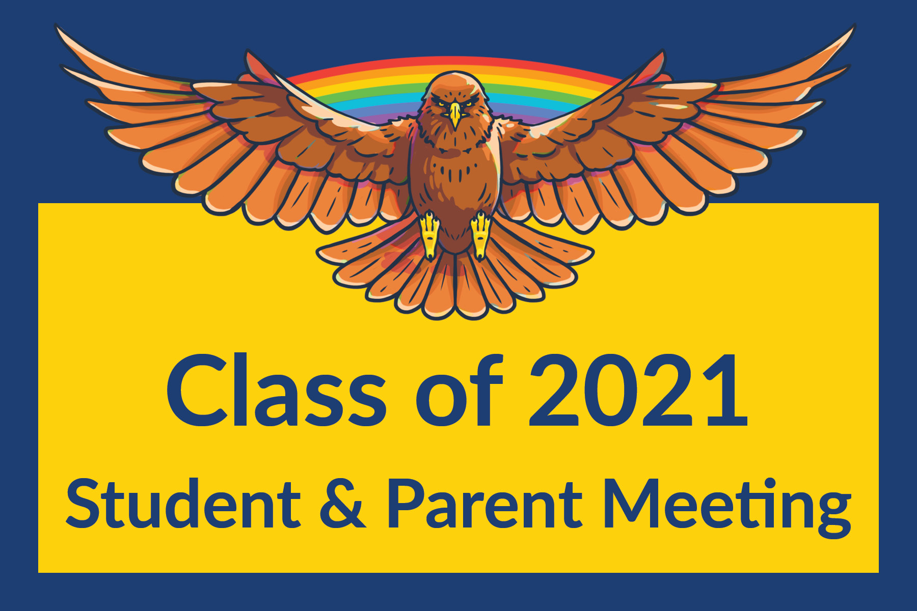 This is the image for the news article titled Class of 2021 Parent and Student Meeting