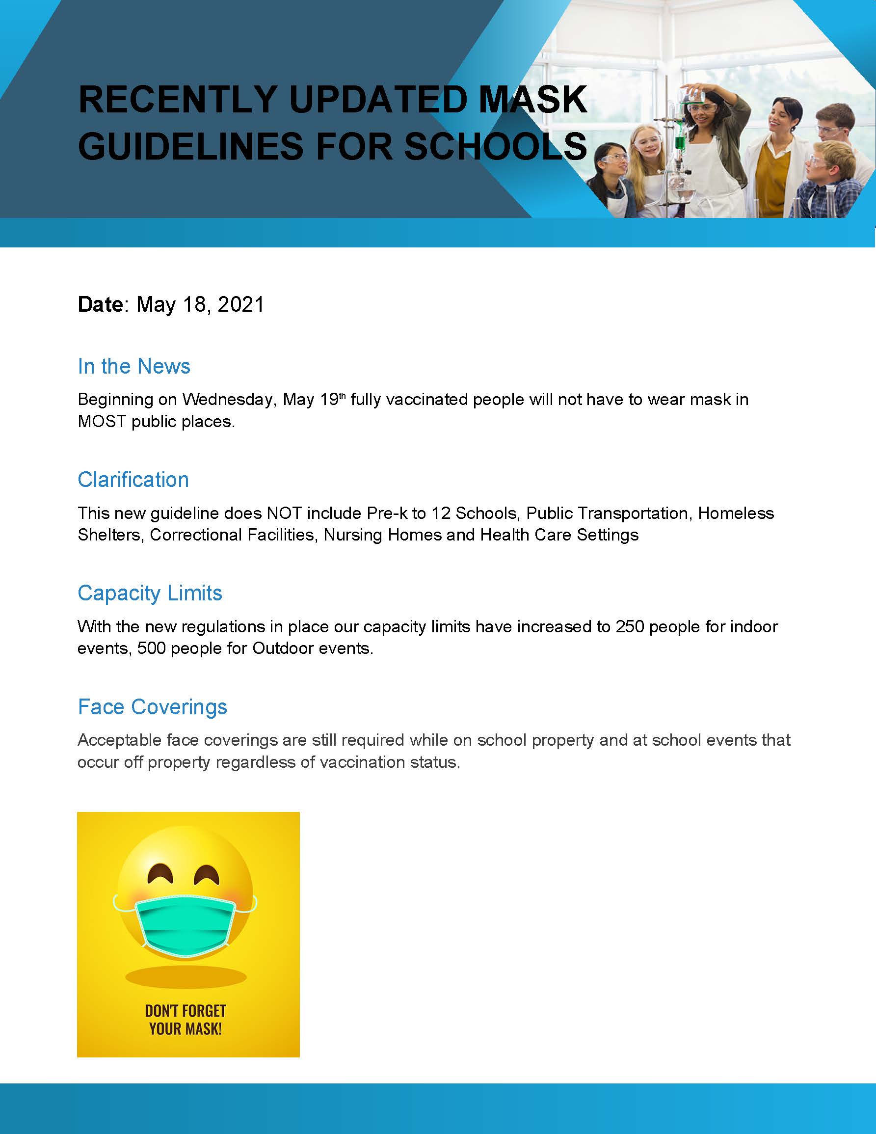 Recently updated mask guidance on school property and at school events - continue to wear masks regardless of vaccine status