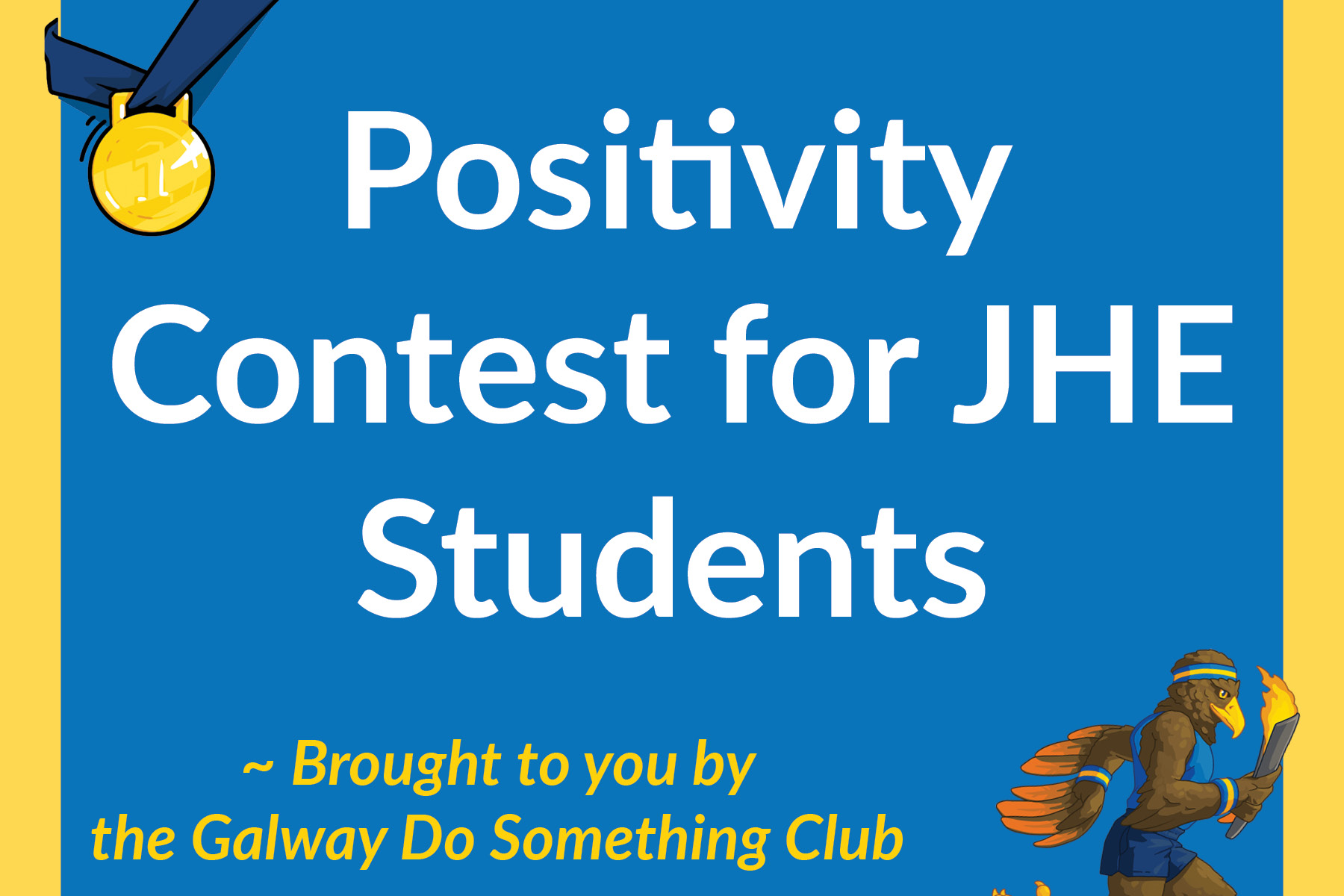 This is the image for the news article titled Positivity Contest for JHE Students