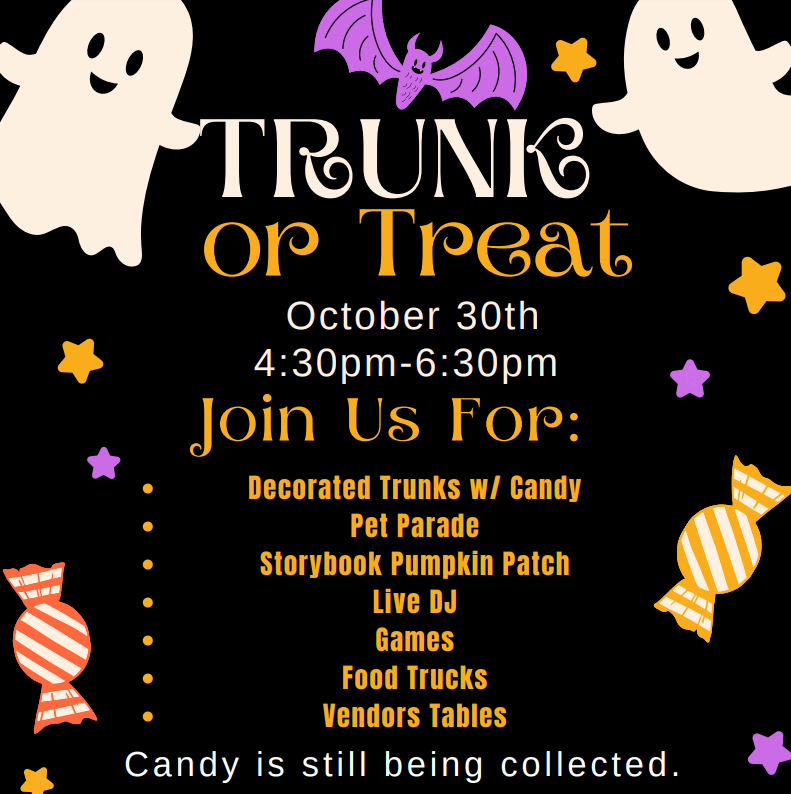TRUNK or Treat October 30th 4:30pm-6:30pm