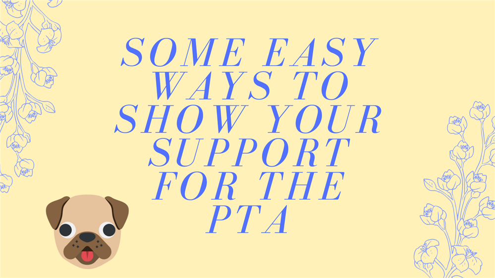  Support the PTA