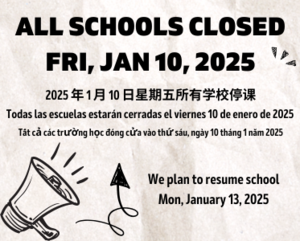 All Schools Closed Fri Jan 10, 2025