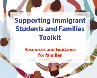 Supporting Immigrant Students and Families Toolkit Thumbnail Image