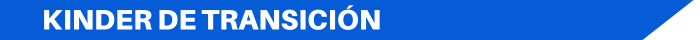 KINDER DE TRANSICIÓN