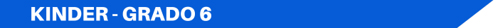 KINDER - GRADO 6