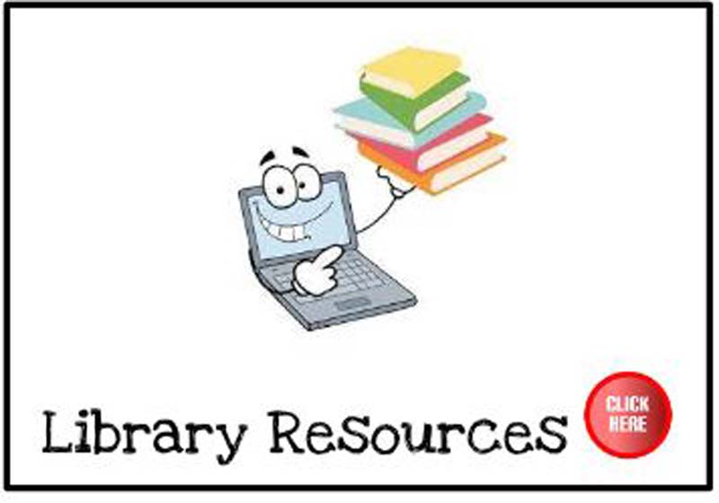 Library Resources, Click Here to View!