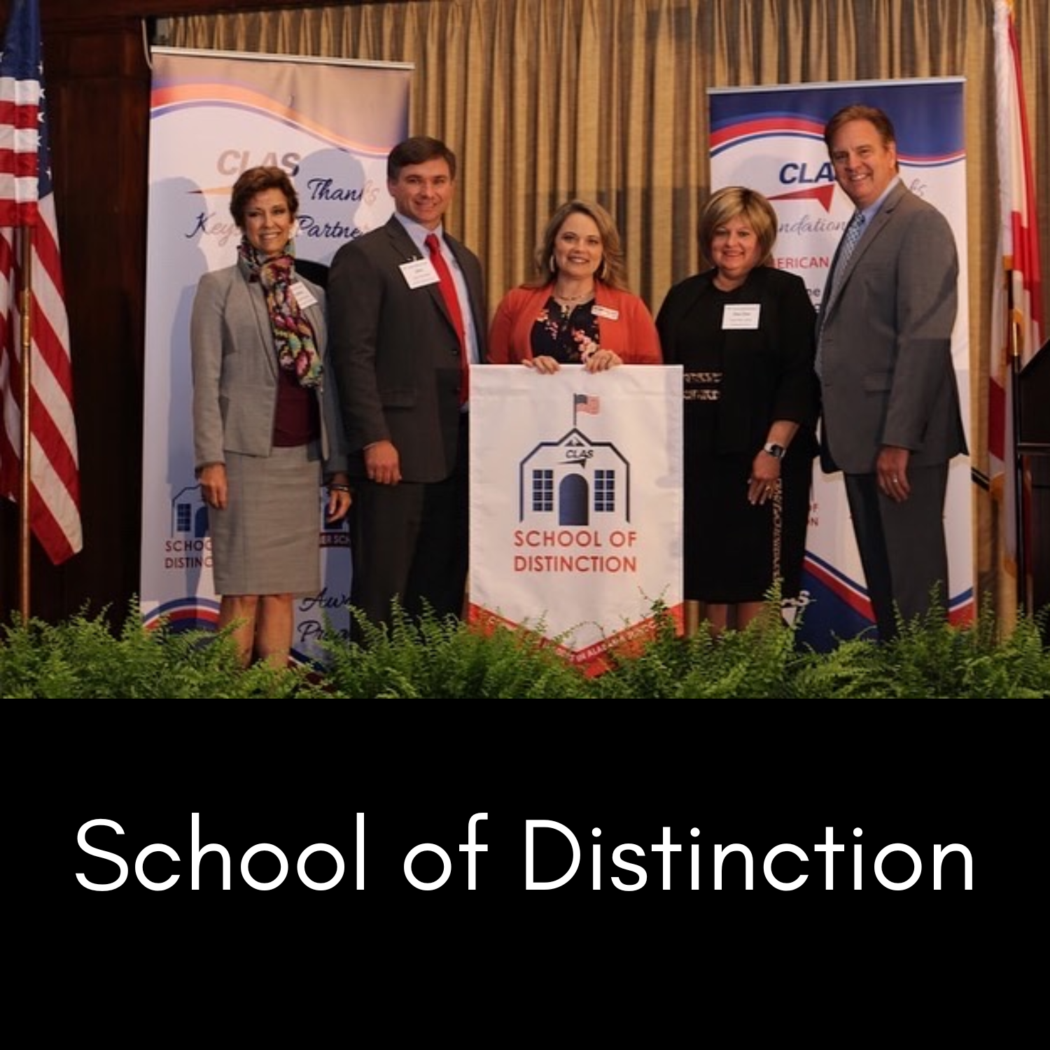  CLAS School of Distinction