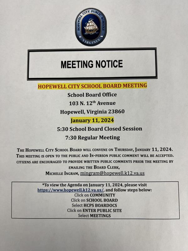 This serves as a notice that there will be an HCPS School Board meeting on the evening of Thursday, January 11, 2024 and it is open to the public