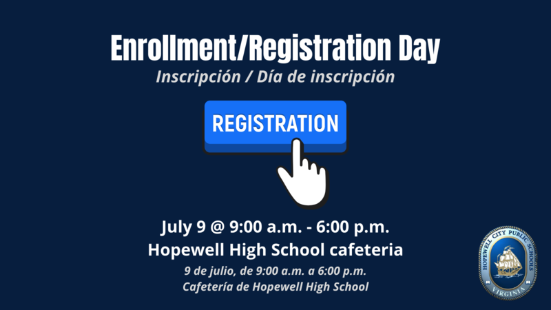 the image is a self-design graphic that relays the information from the post. it explains that there is an enrollment/registration day on july 9 at hopewell high school from 9 am to 6 pm. there is text in english and spanish. there is a clipart of a mouse pointer clicking on a registration link.