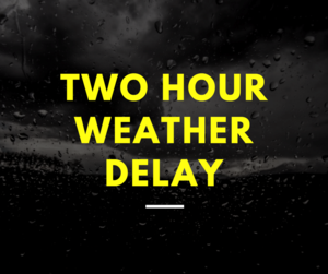 weather delay