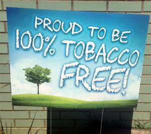 Proud to be 100% Tobacco Free! Sign 