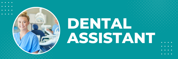 Dental Assistant