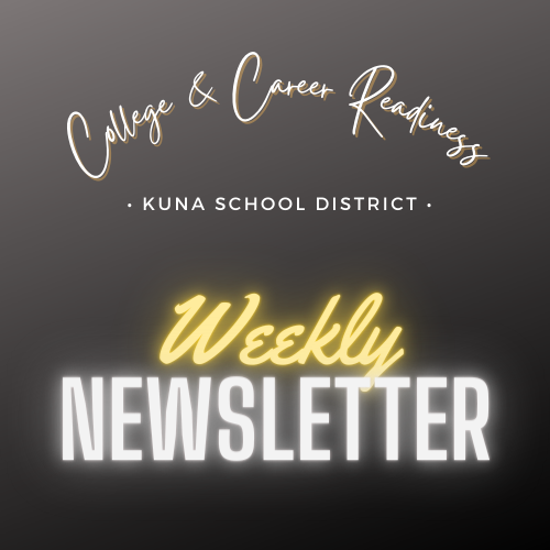 College & Career Readiness Weekly Newsletter