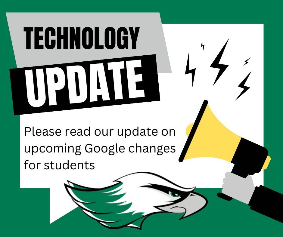  Please Read about upcoming technology updates for students