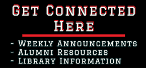 Get Connected Here - link web page with Signing Day Links, new links, social media links, weekly announcements, alumni resources, library information