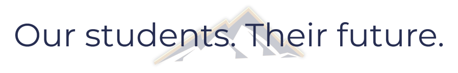 Our students. Their Future. tag line with mountain logo in the background