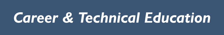 Career & Technical Education page topper