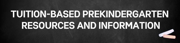 Tuition-Based Prekindergarten Resources and Information
