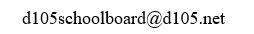 School Board Email Address d105schoolboard@d105.net