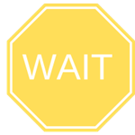 Wait sign