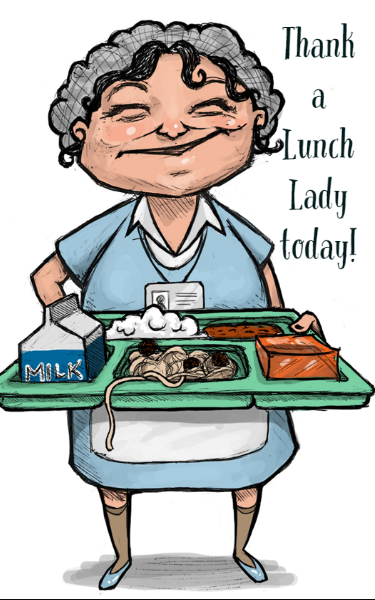 Thank a lunch lady today