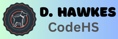 Hawkes (3rd) Codehs