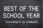  Best of the 2022-23 School Year (according to our students)