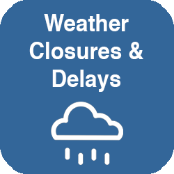 Weather Closures and Delays 