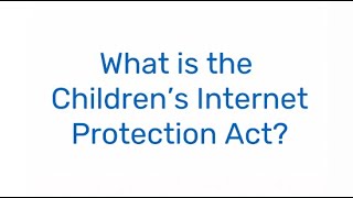 What is the Children's Internet Protection Act? | A10 Networks