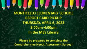 Monticello Elementary School Report Card Pickup April 6, 2023