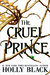 The Cruel Prince