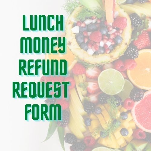 Lunch Balance Refunds