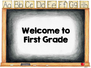 Chalkboard Image: Welcome to First Grade 