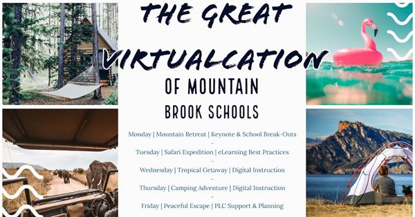 Mountain Brook Schools kicked off its Virtual Learning Conference March 30 to April 3. 