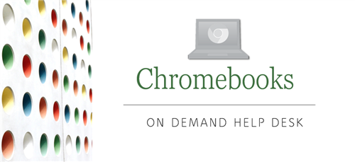 Chromebooks Help 