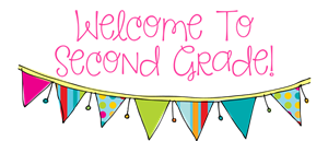 Text reads "Welcome to Second Grade" above a colorful banner. 