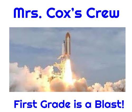 Mrs. Cox's Crew First Grade is a Blast