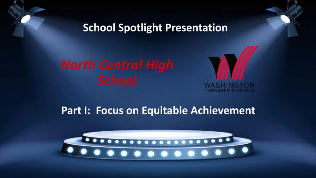 24-25 School Spotlight Presentation -North Central.pptx(3)