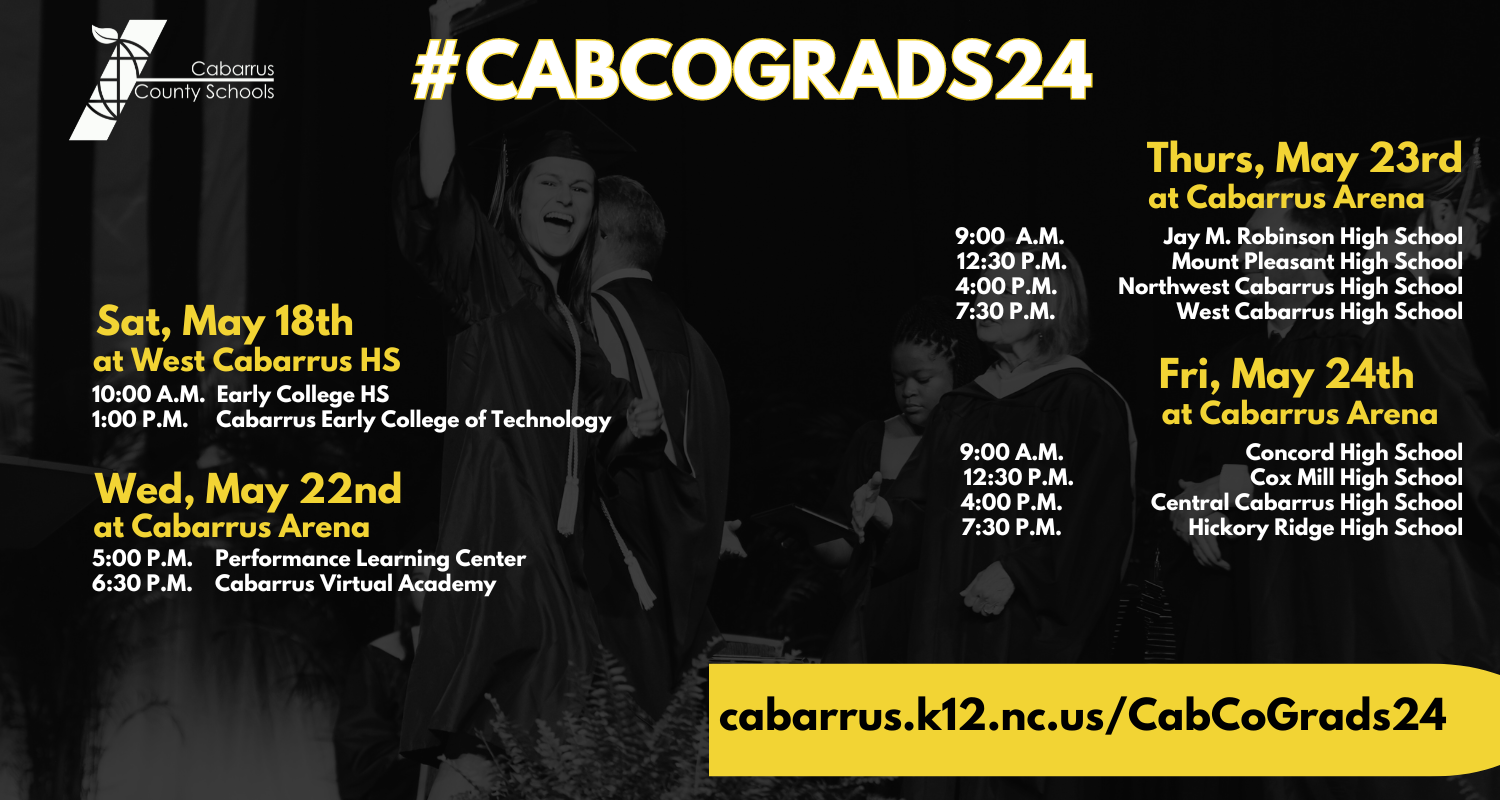 Cabarrus County Schools 2024 graduation ceremony schedule, including dates, times, and locations.